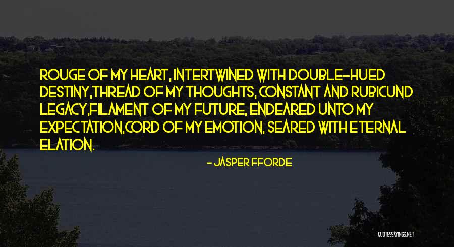 Future And Destiny Quotes By Jasper Fforde