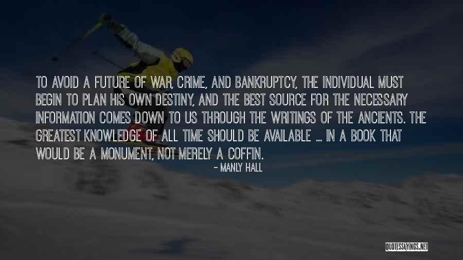 Future And Destiny Quotes By Manly Hall Future And Destiny Quotes By Manly Hall
