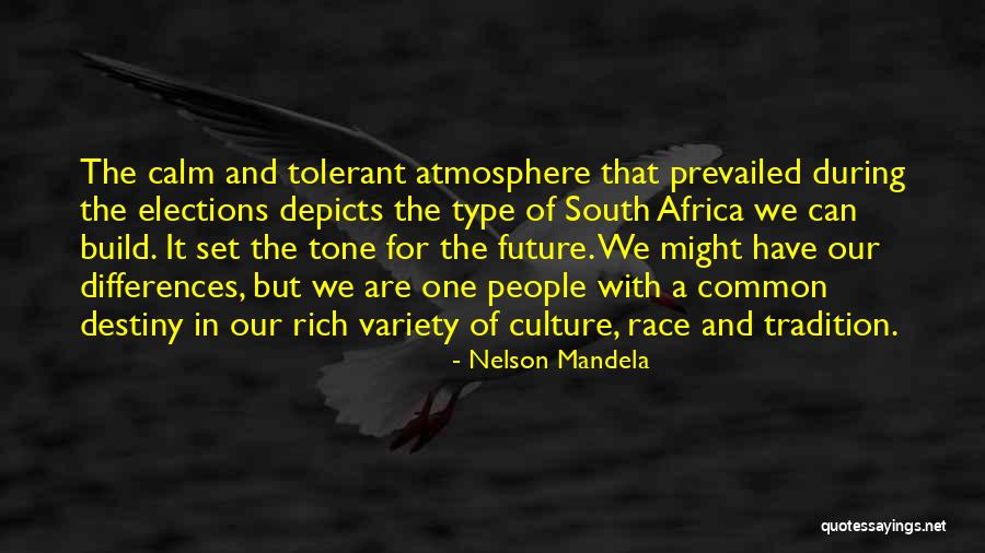 Future And Destiny Quotes By Nelson Mandela