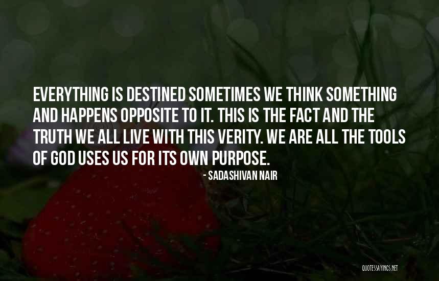 Future And Destiny Quotes By Sadashivan Nair