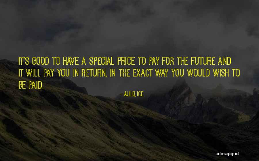 Future And Education Quotes By Auliq Ice