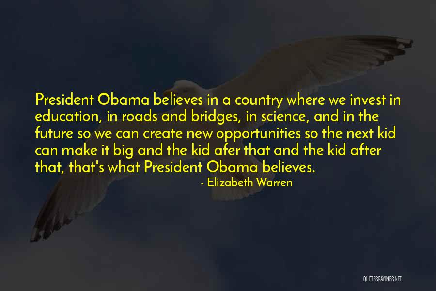 Future And Education Quotes By Elizabeth Warren