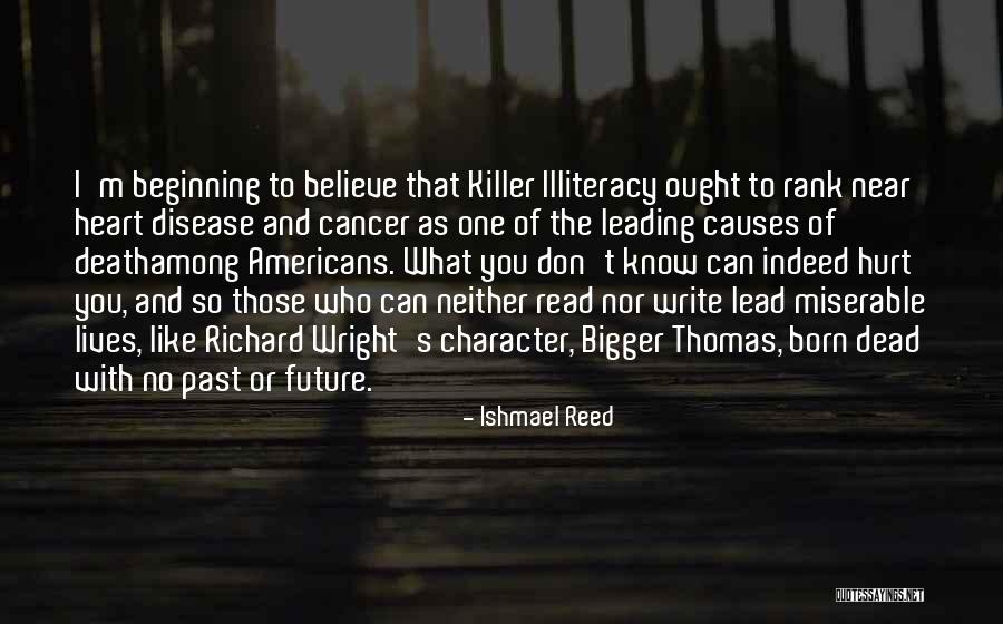 Future And Education Quotes By Ishmael Reed