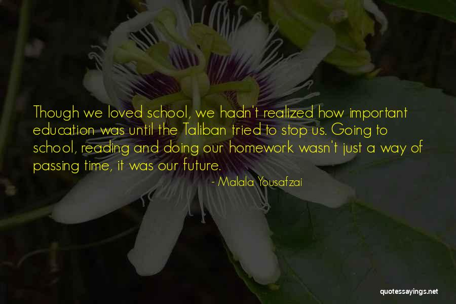 Future And Education Quotes By Malala Yousafzai