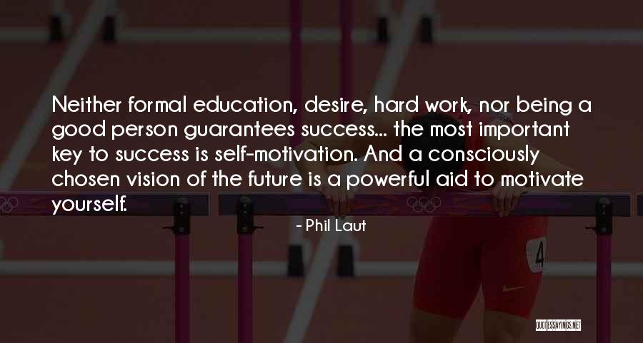 Future And Education Quotes By Phil Laut