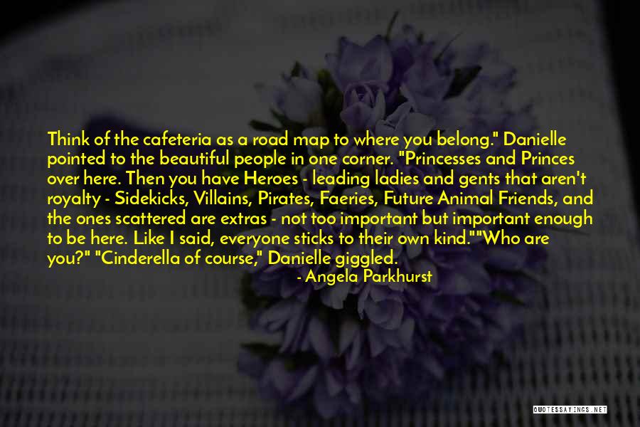 Future And Friends Quotes By Angela Parkhurst Future And Friends Quotes By Angela Parkhurst