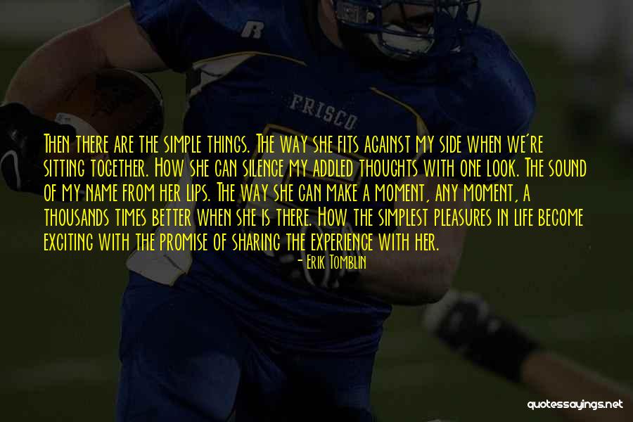 Future And Friends Quotes By Erik Tomblin Future And Friends Quotes By Erik Tomblin