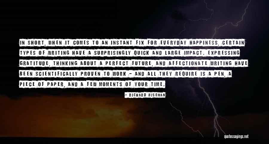 Future And Happiness Quotes By Richard Wiseman Future And Happiness Quotes By Richard Wiseman