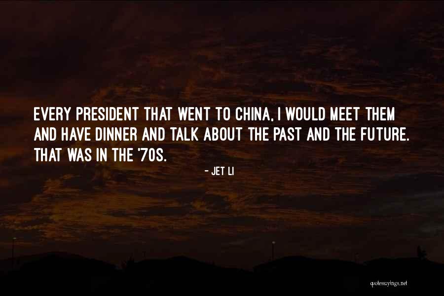 Future And Past Meet Quotes By Jet Li Future And Past Meet Quotes By Jet Li