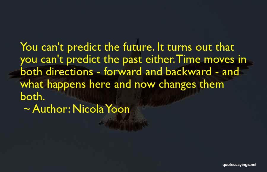 Future And Past Quotes By Nicola Yoon