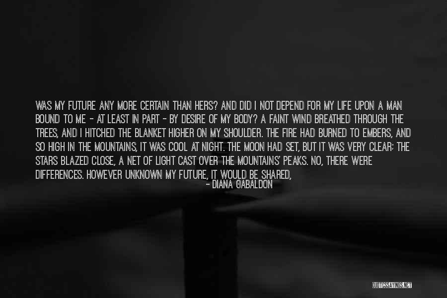 Future And Unknown Quotes By Diana Gabaldon