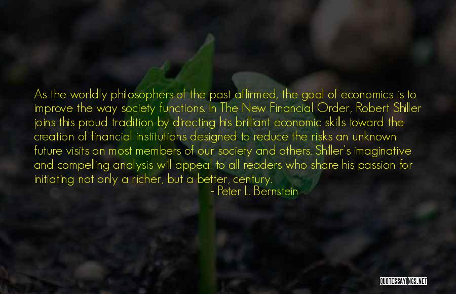 Future And Unknown Quotes By Peter L. Bernstein