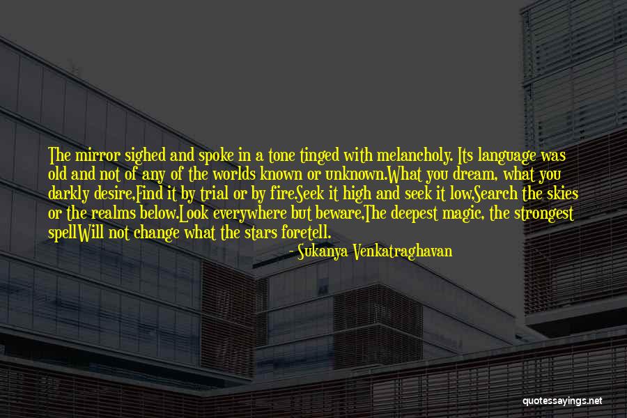 Future And Unknown Quotes By Sukanya Venkatraghavan