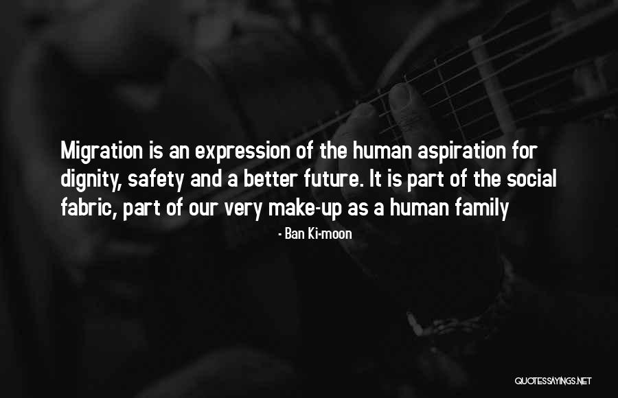 Future Aspiration Quotes By Ban Ki-moon Future Aspiration Quotes By Ban Ki-moon