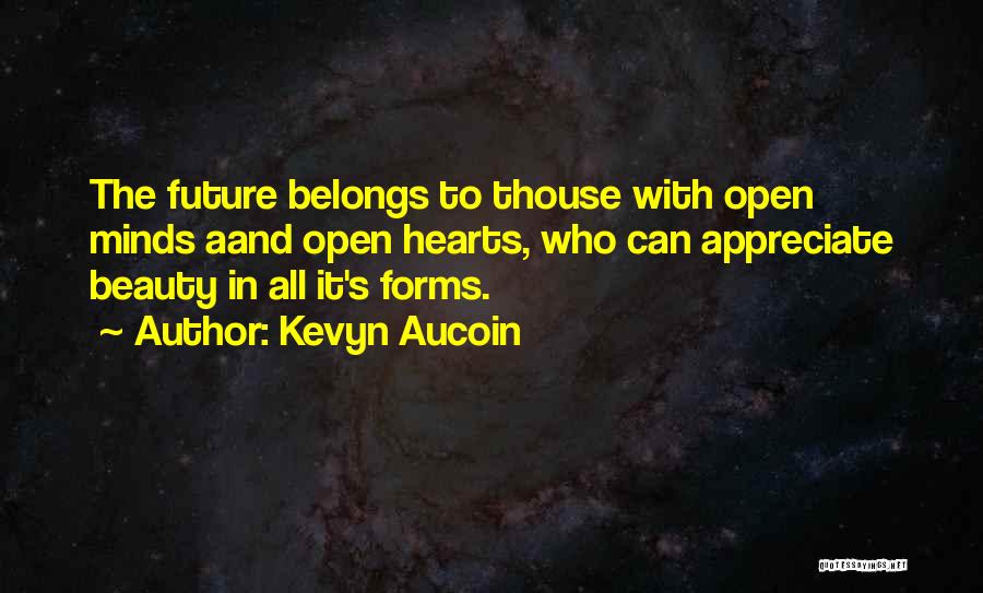 Future Belongs To Quotes By Kevyn Aucoin
