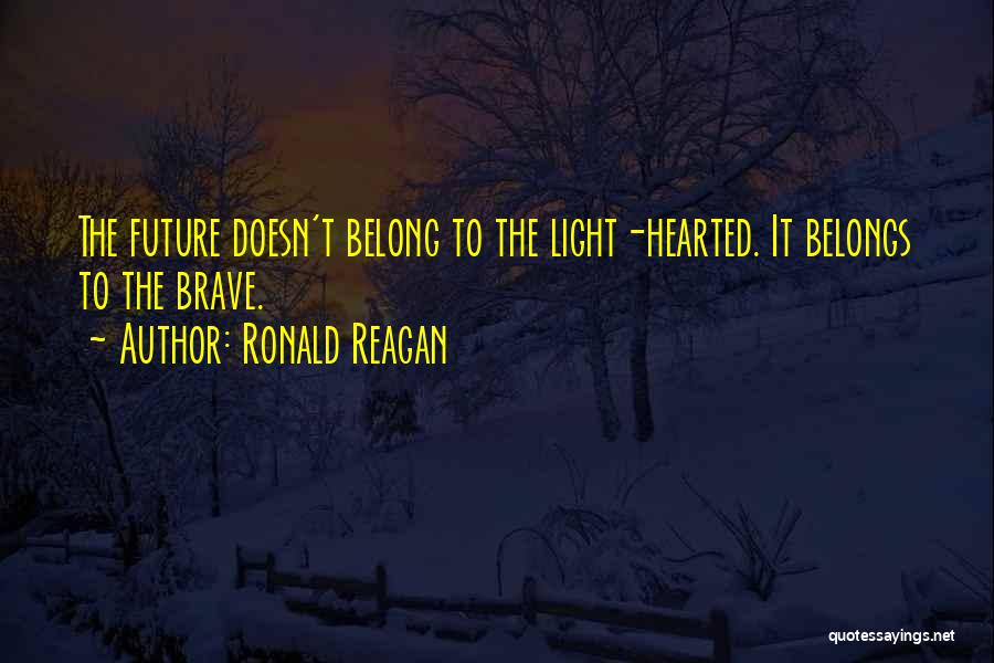 Future Belongs To Quotes By Ronald Reagan