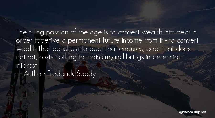 Future Brings Quotes By Frederick Soddy