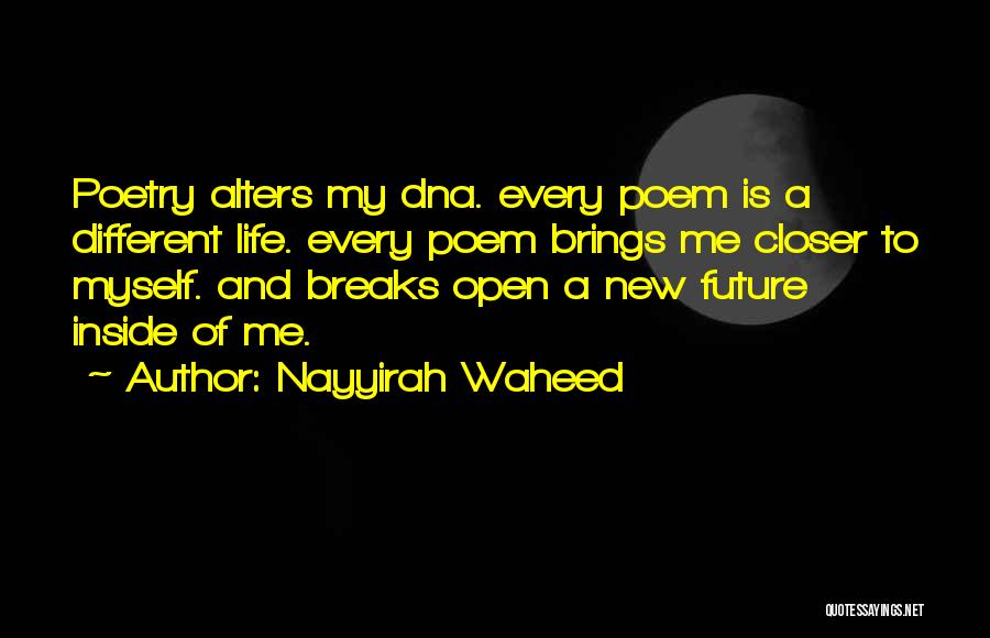 Future Brings Quotes By Nayyirah Waheed