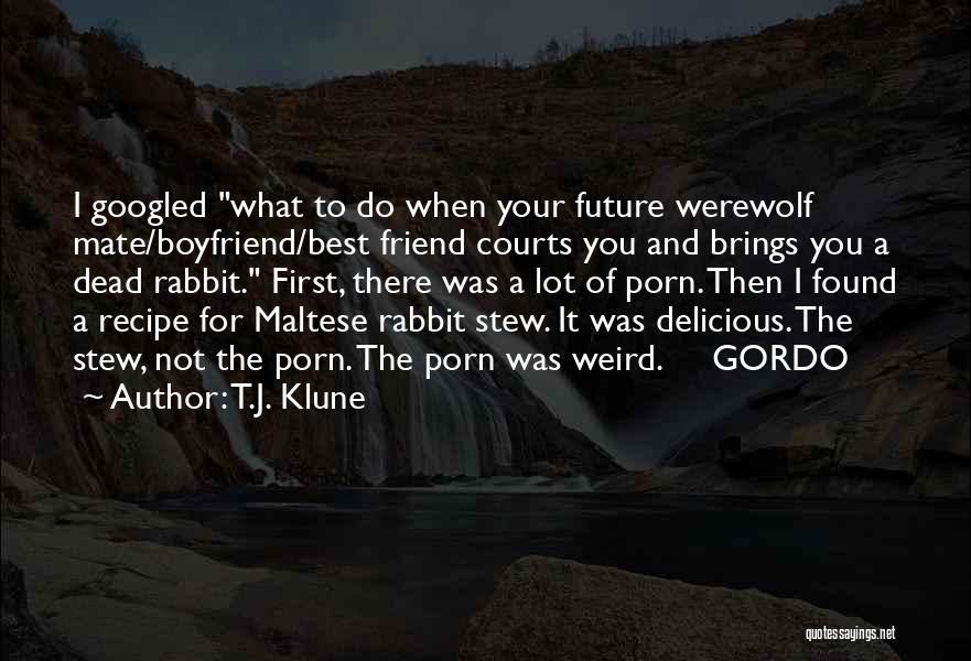 Future Brings Quotes By T.J. Klune