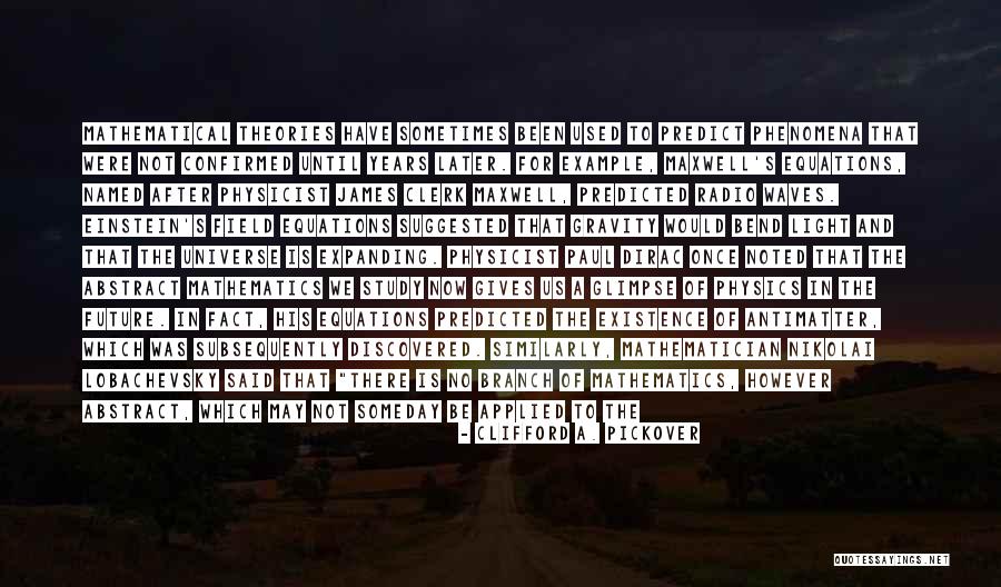Future Cannot Be Predicted Quotes By Clifford A. Pickover Future Cannot Be Predicted Quotes By Clifford A. Pickover