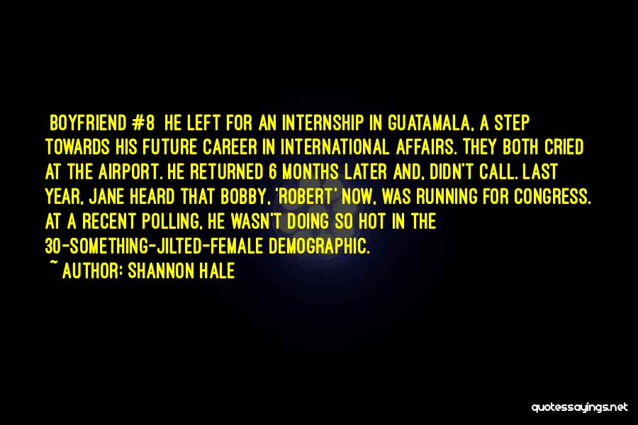 Future Career Quotes By Shannon Hale