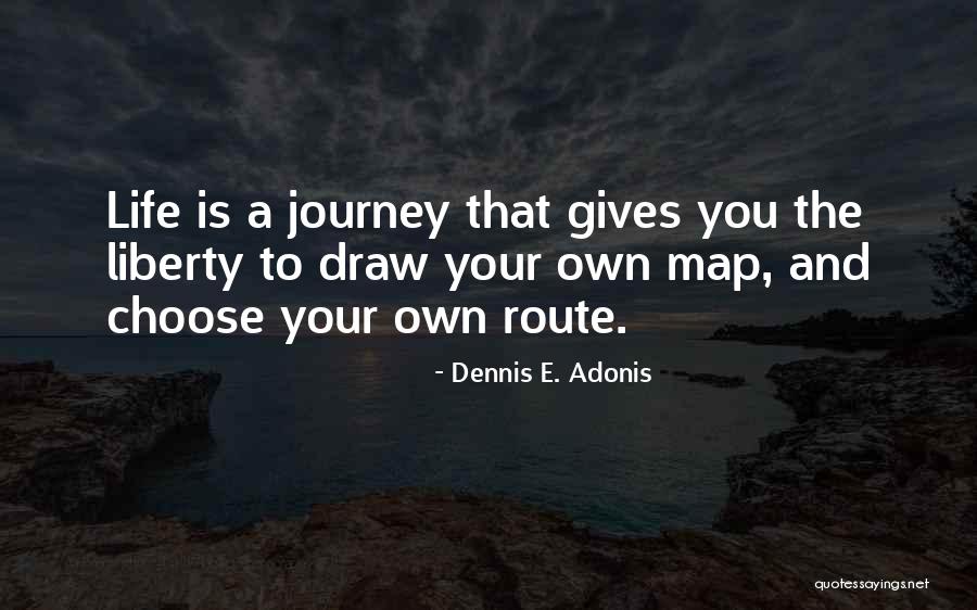 Future Decisions Quotes By Dennis E. Adonis Future Decisions Quotes By Dennis E. Adonis