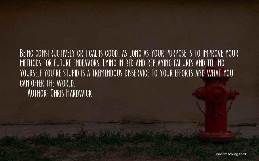 Future Endeavors Quotes By Chris Hardwick