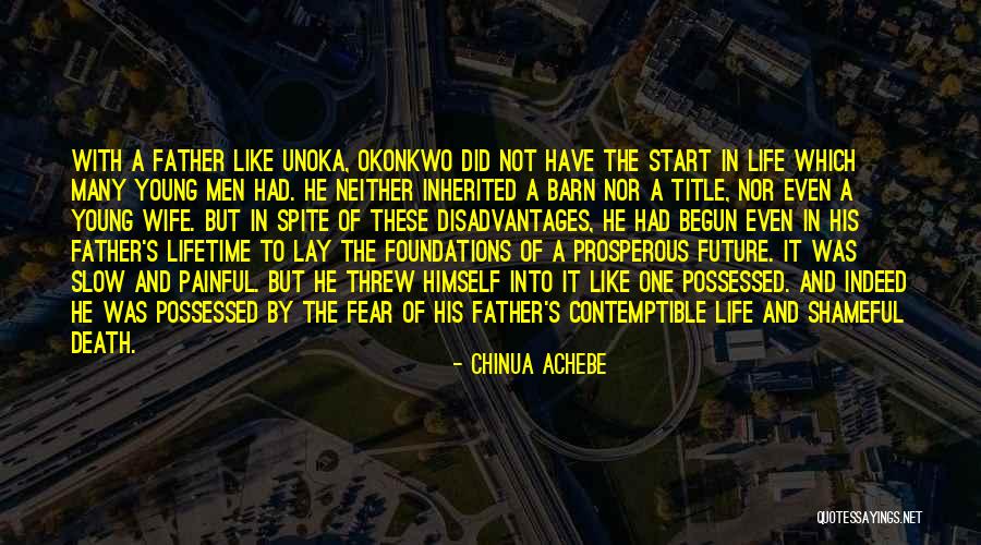 Future Father Quotes By Chinua Achebe Future Father Quotes By Chinua Achebe