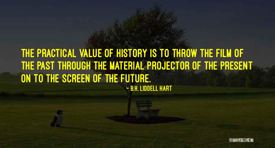 Future Film Quotes By B.H. Liddell Hart Future Film Quotes By B.H. Liddell Hart