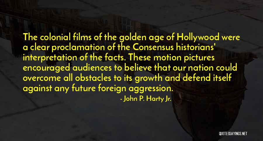 Future Film Quotes By John P. Harty Jr. Future Film Quotes By John P. Harty Jr.