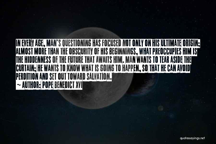 Future Focused Quotes By Pope Benedict XVI