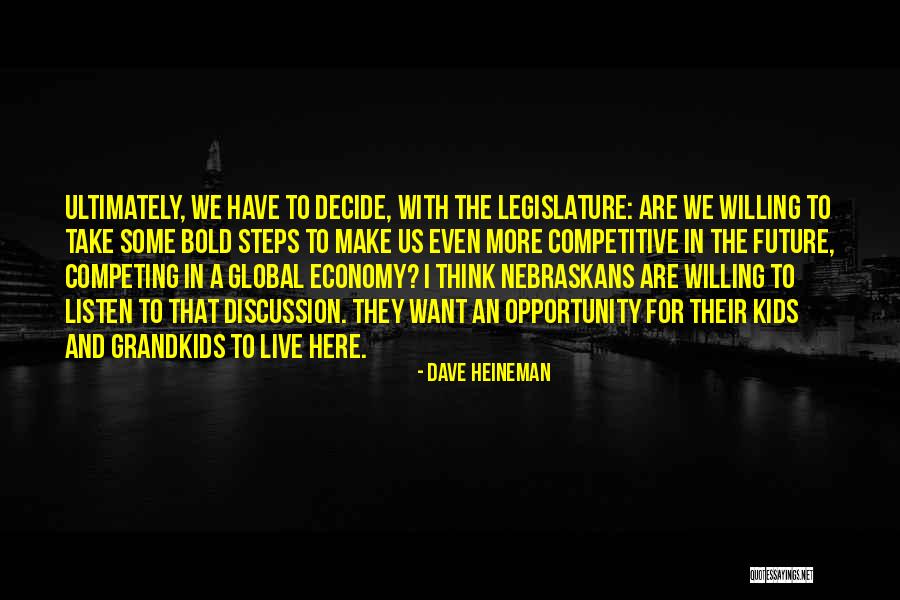 Future For Kids Quotes By Dave Heineman Future For Kids Quotes By Dave Heineman