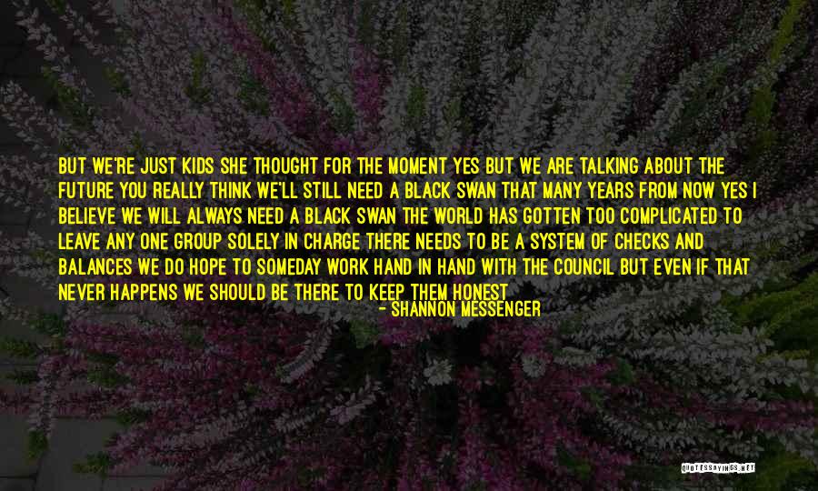 Future For Kids Quotes By Shannon Messenger Future For Kids Quotes By Shannon Messenger