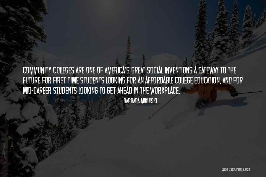 Future For Students Quotes By Barbara Mikulski Future For Students Quotes By Barbara Mikulski