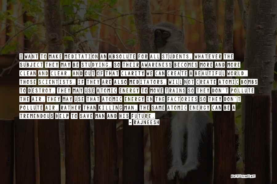 Future For Students Quotes By Rajneesh Future For Students Quotes By Rajneesh