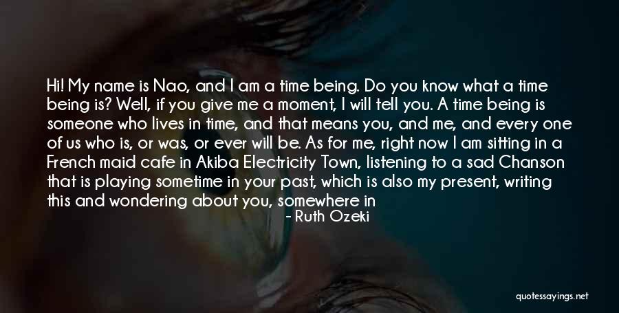 Future French Quotes By Ruth Ozeki Future French Quotes By Ruth Ozeki
