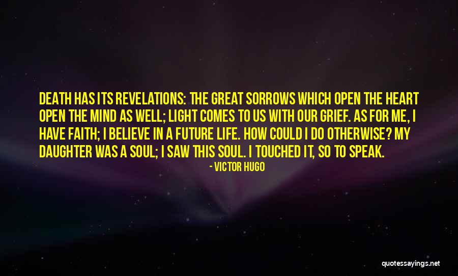Future Grief Quotes By Victor Hugo Future Grief Quotes By Victor Hugo