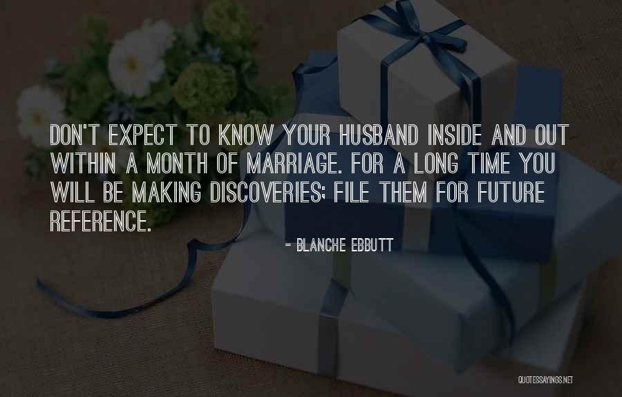 Future Husband Quotes By Blanche Ebbutt Future Husband Quotes By Blanche Ebbutt