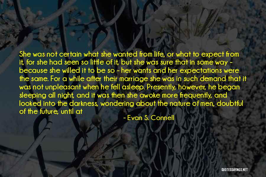 Future Husband Quotes By Evan S. Connell Future Husband Quotes By Evan S. Connell
