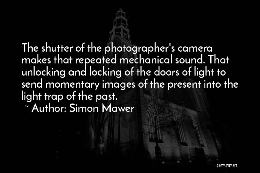 Future Images And Quotes By Simon Mawer