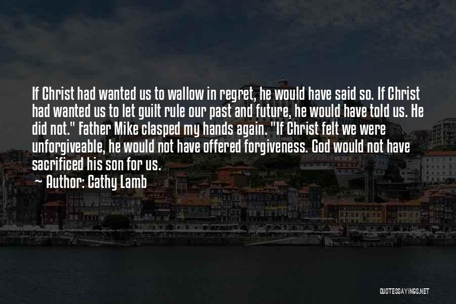 Future In God's Hands Quotes By Cathy Lamb