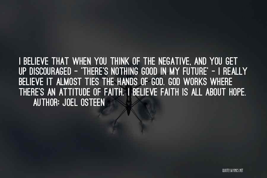 Future In God's Hands Quotes By Joel Osteen