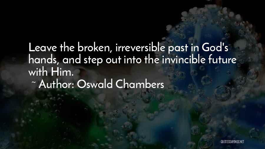 Future In God's Hands Quotes By Oswald Chambers