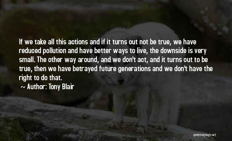 Future Is Better Quotes By Tony Blair