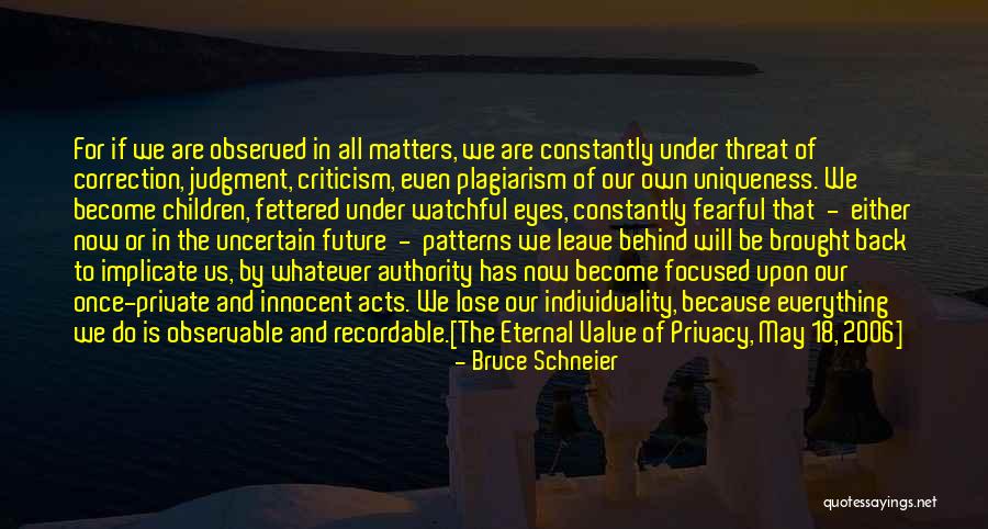 Future Is Uncertain Quotes By Bruce Schneier Future Is Uncertain Quotes By Bruce Schneier