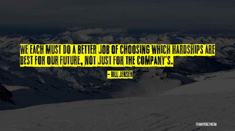 Future Job Quotes By Bill Jensen Future Job Quotes By Bill Jensen