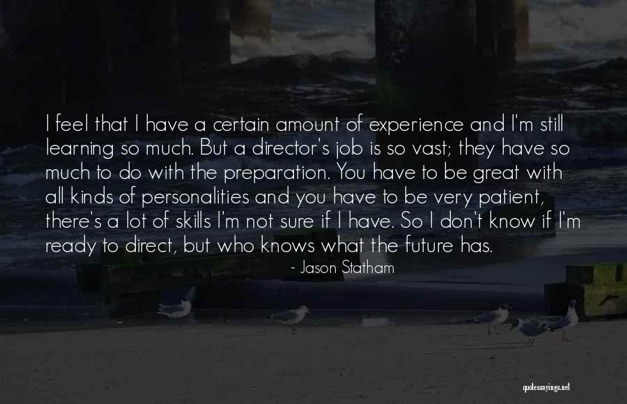 Future Job Quotes By Jason Statham Future Job Quotes By Jason Statham