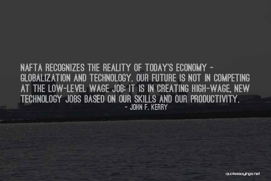 Future Job Quotes By John F. Kerry Future Job Quotes By John F. Kerry