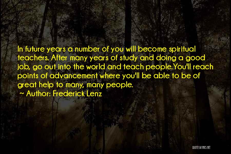 Future Jobs Quotes By Frederick Lenz