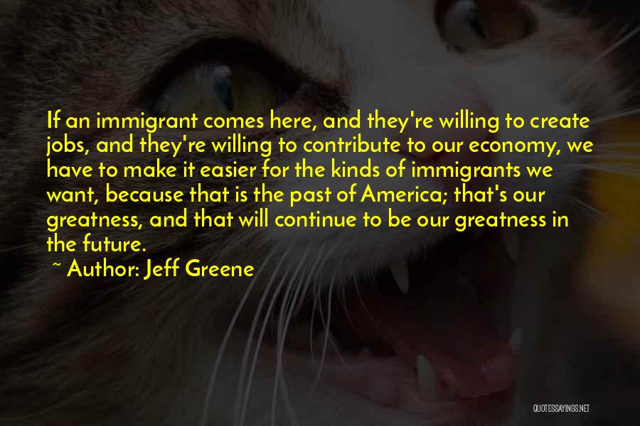 Future Jobs Quotes By Jeff Greene